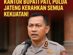 RIBUAN MASSA SIAP KEPUNG KANTOR BUPATI PATI, POLDA JATENG KERAHKAN SEMUA KEKUATAN!