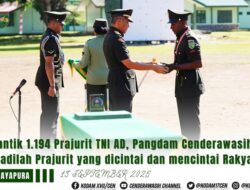 LANTIK 1.194 PRAJURIT TNI AD, PANGDAM CENDERAWASIH : JADILAH PRAJURIT YANG DICINTAI DAN MENCINTAI RAKYAT 