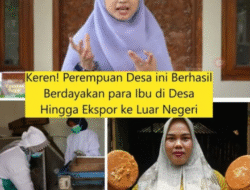 Hebat Perempuan Desa Berhasil Berdayakan Para Ibu Di Desa Hingga Ekspor Ke Luar Negeri
