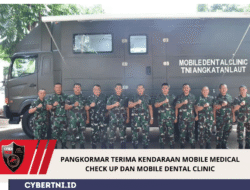 PANGKORMAR TERIMA KENDARAAN MOBILE MEDICAL CHECK UP DAN MOBILE DENTAL CLINIC
