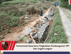 Pemerintah Desa Kare Tingkatkan Pembangunan TPT Dan Cegah Longsor