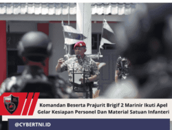 Komandan Beserta Prajurit Brigif 2 Marinir Ikuti Apel Gelar Kesiapan Personel Dan Material Satuan Infanteri