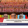 PUBLIK DUKUNG REFORMASI POLRI BERUBAH LEMBAGA SIPIL