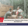 Kisah Babinsa Serui, Ringankan Beban Warga Dengan Aksi Sederhana
