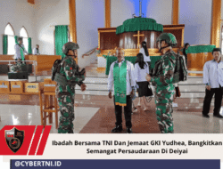 Ibadah Bersama TNI Dan Jemaat GKI Yudhea, Bangkitkan Semangat Persaudaraan Di Deiyai