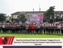 Kapolres Jombang Pimpin Apel Kesiapan Tanggap Darurat Bencana: Tekankan Sinergi dan Respons Cepat Hadapi Potensi Bencana