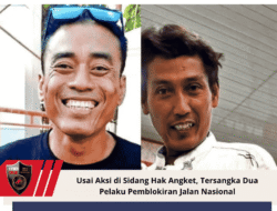 Usai Aksi di Sidang Hak Angket, Tersangka Dua Pelaku Pemblokiran Jalan Nasional