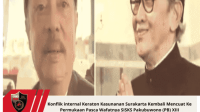 Konflik internal Keraton Kasunanan Surakarta Kembali Mencuat Ke Permukaan Pasca Wafatnya SISKS Pakubuwono (PB) XIII