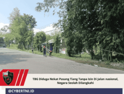 TBG Diduga Nekat Pasang Tiang Tanpa Izin Di Jalan nasional, Negara Seolah Dilangkahi