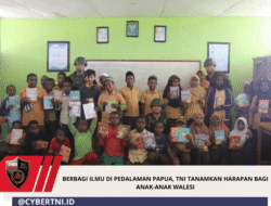 Berbagi Ilmu di Pedalaman Papua, TNI Tanamkan Harapan Bagi Anak-Anak Walesi