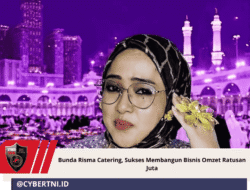 Bunda Risma Catering, Sukses Membangun Bisnis Omzet Ratusan Juta
