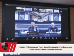Kodam IV/Diponegoro Terus Kawal Percepatan Pembangunan Koperasi Desa-Kelurahan Merah Putih