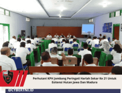 Perhutani KPH Jombang Peringati Harlah Sekar Ke 21 Untuk Esitensi Hutan Jawa Dan Madura