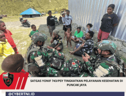 Satgas Yonif 743/PSY Tingkatkan Pelayanan Kesehatan Di Puncak Jaya