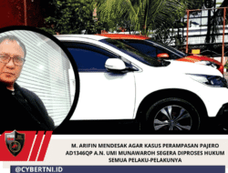 M. ARIFIN MENDESAK AGAR KASUS PERAMPASAN PAJERO AD1346QP A.N. UMI MUNAWAROH SEGERA DIPROSES HUKUM SEMUA PELAKU-PELAKUNYA