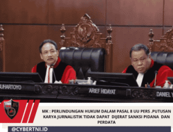 MK : Perlindungan Hukum Dalam Pasal 8 UU Pers .Putusan Karya Jurnalistik Tidak Dapat Dijerat Sanksi Pidana Dan Perdata