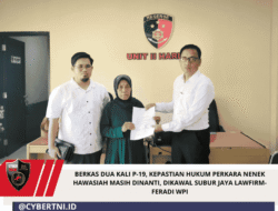 Berkas Dua Kali P-19, Kepastian Hukum Perkara Nenek Hawasiah Masih Dinanti, Dikawal SUBUR JAYA LAWFIRM-FERADI WPI