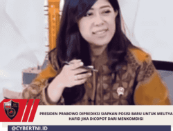 Presiden Prabowo Diprediksi Siapkan Posisi Baru Untuk Meutya Hafid jika Dicopot Dari Menkomdigi