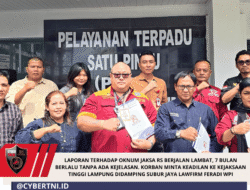 Laporan Terhadap Oknum Jaksa RS Berjalan Lambat, 7 Bulan Berlalu Tanpa Ada Kejelasan. Korban Minta Keadilan Ke Kejaksaan Tinggi Lampung Didamping Subur Jaya Lawfirm FERADI WPI