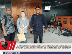 M. ARIFIN MENYAYANGKAN KETIDAKPROFESIONALAN PN JAKPUS, SIDANG DITUNDA KARENA 3 HAKIM PERKARA NO. 57/Pdt.H/2026 CUTI MENDADAK