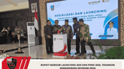 Bupati Warsubi Launching ADD Dan PDRD 2026, Tekankan Kemandirian Ekonomi Desa