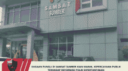Dugaan Pungli Di Samsat Sumber Kian Marak, Kepercayaan Publik terhadap Reformasi Polri Dipertanyakan