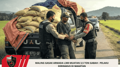 Maling Gasak Armada L300 Muatan 3,5 Ton Gabah : Pelaku Diringkus Di Magetan
