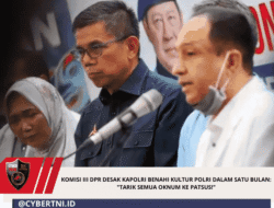 Komisi III DPR Desak Kapolri Benahi Kultur Polri Dalam Satu Bulan: “Tarik Semua Oknum Ke Patsus!”