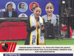 Harriani Bianca Daryana, C. PL. Ketua DPD FERADI WPI Jakarta, Pemberi Bantuan Hukum Yang Tulus Dan Berani, Pemimpin Yang Kuat Dan Berintegritas