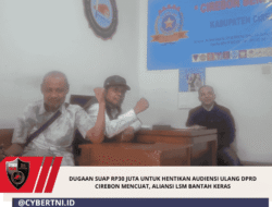 Dugaan Suap Rp30 Juta untuk Hentikan Audiensi Ulang DPRD Cirebon Mencuat, Aliansi LSM Bantah Keras