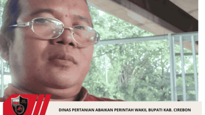 Dinas Pertanian Abaikan Perintah Wakil Bupati Kab. Cirebon