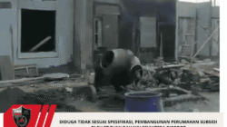 Diduga Tidak Sesuai Spesifikasi, Pembangunan Perumahan Subsidi Oleh PT Bumi Dahayu Sejahtera Disorot