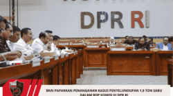 BNN PAPARKAN PENANGANAN KASUS PENYELUNDUPAN 1,9 TON SABU DALAM RDP KOMISI III DPR RI