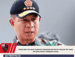 Panglima TNI Agus Subianto Mengancam Pecat Oknum TNI yang Halangi Razia Tambang Ilegal