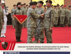 Panglima TNI Pimpin Sertijab, Pelantikan Kaster TNI dan Terima Laporan Korps Kenaikan Pangkat Pati TNI