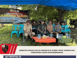 Jembatan Garuda Mulai Dibangun di Sumba Timur, Dandim dan Forkopimda Hadiri Groundbreaking