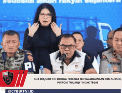 Dua Prajurit TNI Diduga Terlibat Penyalahgunaan BBM Subsidi, Puspom TNI Janji Tindak Tegas