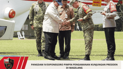 Pangdam IV/Diponegoro Pimpin Pengamanan Kunjungan Presiden di Magelang
