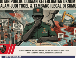 Dugaan Keterlibatan Oknum TNI dalam Praktek Judi Togel dan Tambang Ilegal Jadi Sorotan Publik