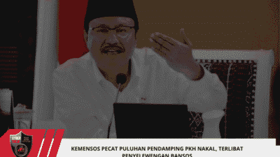 Kemensos Pecat Puluhan Pendamping PKH Nakal, Terlibat Penyelewengan Bansos