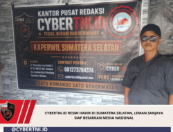 CYBERTNI.ID RESMI HADIR DI SUMATERA SELATAN, LEMAN SANJAYA SIAP BESARKAN MEDIA NASIONAL