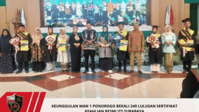 Keunggulan MAN 1 Ponorogo Bekali 249 Lulusan Sertifikat Keahlian Resmi ITS Surabaya