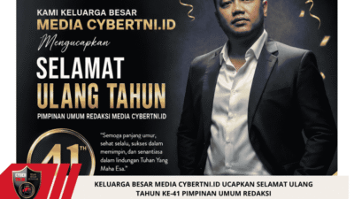 KELUARGA BESAR MEDIA CYBERTNI.ID UCAPKAN SELAMAT ULANG TAHUN KE-41 PIMPINAN UMUM REDAKSI