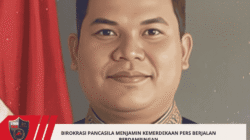 Birokrasi Pancasila Menjamin Kemerdekaan Pers Berjalan Berdampingan