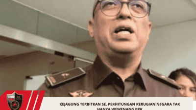 Kejagung Terbitkan SE, Perhitungan Kerugian Negara Tak Hanya Wewenang BPK