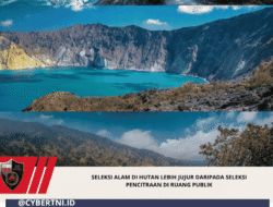 Seleksi Alam di Hutan Lebih Jujur daripada Seleksi Pencitraan di Ruang Publik