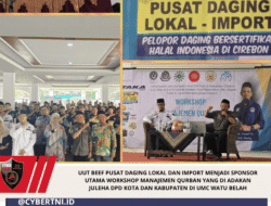 UUT BEEF Pusat Daging Lokal dan Import menjadi Sponsor Utama Workshop Manajemen Qurban yang di adakan JULEHA DPD Kota dan Kabupaten di UMC Watu belah