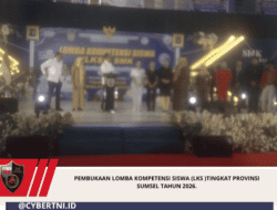 Pembukaan lomba Kompetensi Siswa (LKS )Tingkat Provinsi Sumsel Tahun 2026