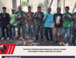 Pastikan Pembangunan Berjalan Lancar, Dandim 1614/Dompu Turun Langsung ke Lokasi