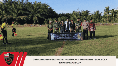 Danramil 03/Tebas Hadiri Pembukaan Turnamen Sepak Bola Batu Makjage Cup